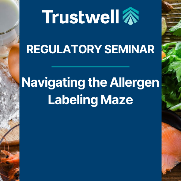 Regulatory Seminar: Allergen Labeling Regulations