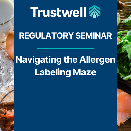 Regulatory Seminar: Allergen Labeling Regulations